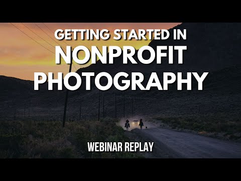 Getting Started in Nonprofit Photography: Webinar Replay